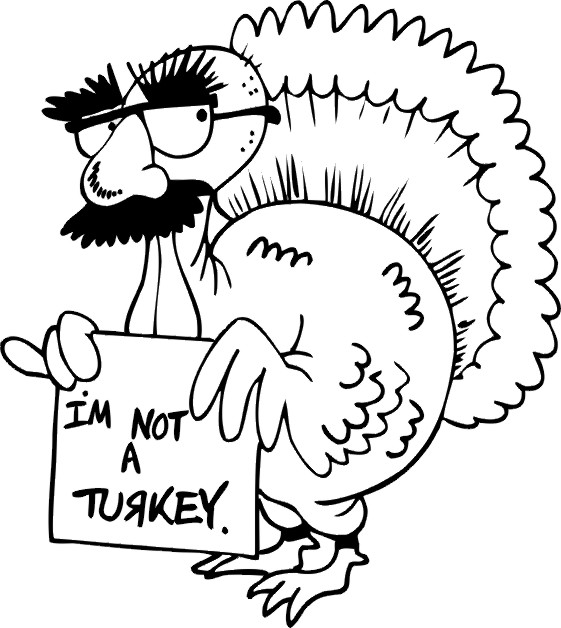 Not A Turkey Funny Coloring Page
