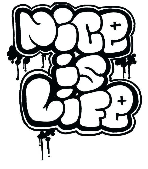 Nice Life - Graffiti Coloring Pages