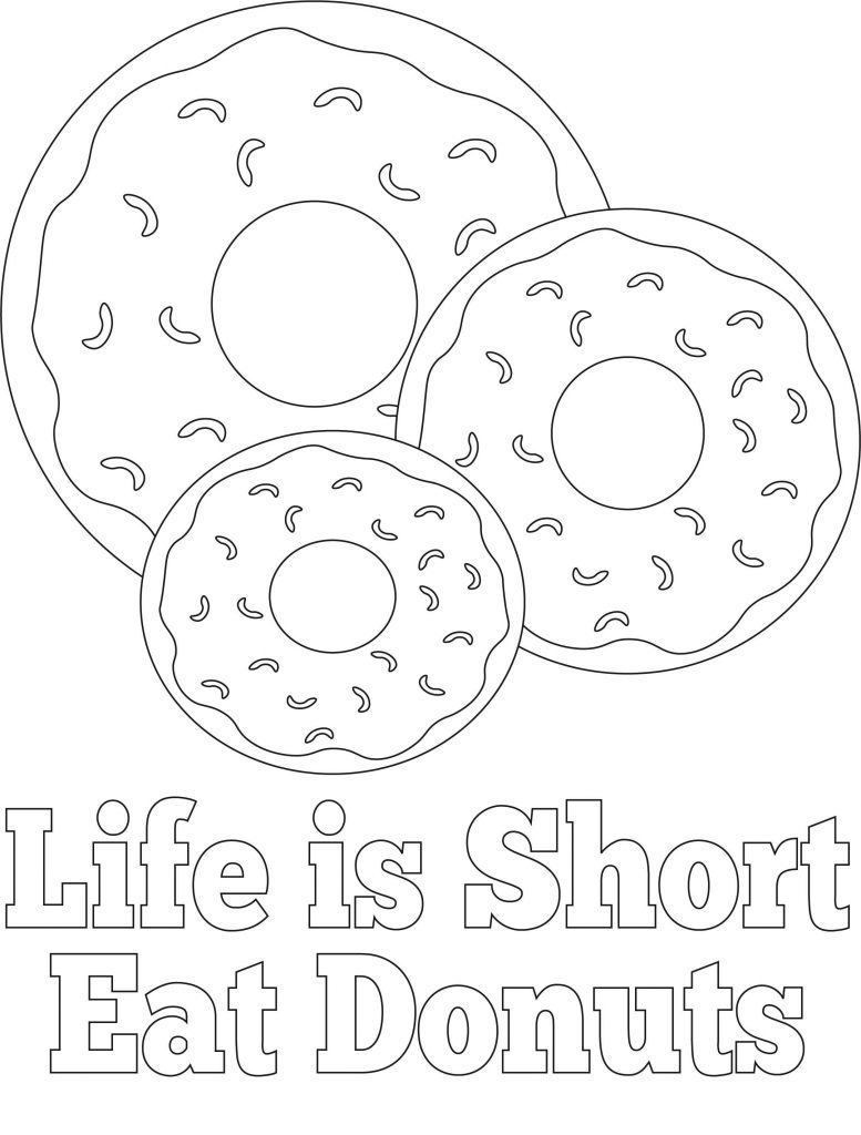 Life is Short Eat Donuts Coloring Page