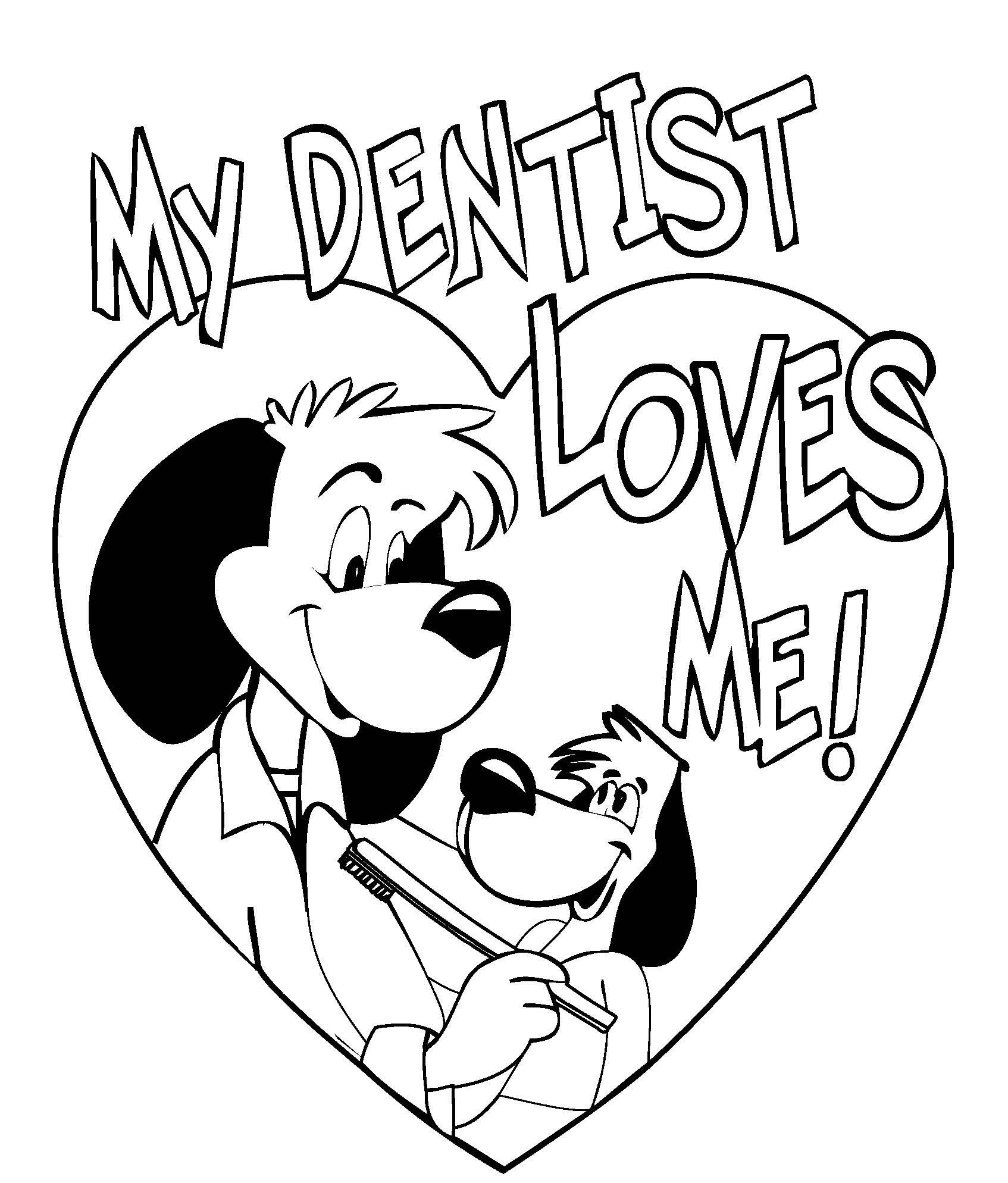 My Dentist Loves Me Coloring Page